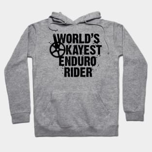 World's Okayest Enduro Rider Hoodie